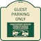 Signmission Guest Parking Unauthorized Vehicles Towed Owner Expense Aluminum Sign, 18" L, 18" H, TG-1818-23928 A-DES-TG-1818-23928 - alternate 1